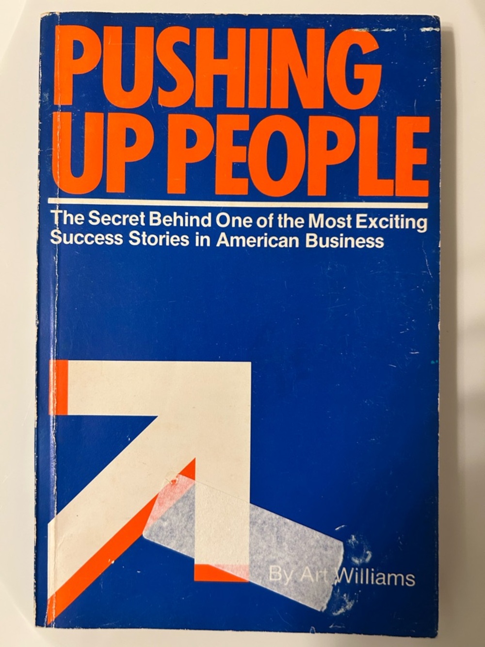 Pushing Up People by Art Williams - Blue & Orange Paperback